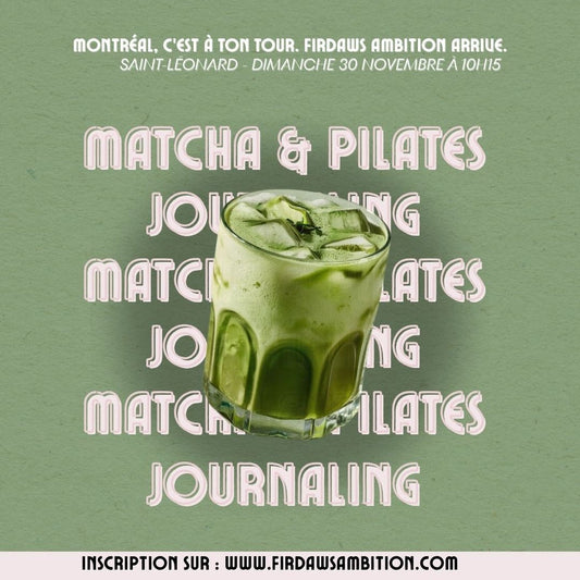 Pilates, Matcha & Journaling à Montréal 🎀🪞🦢 - Firdaws Ambition