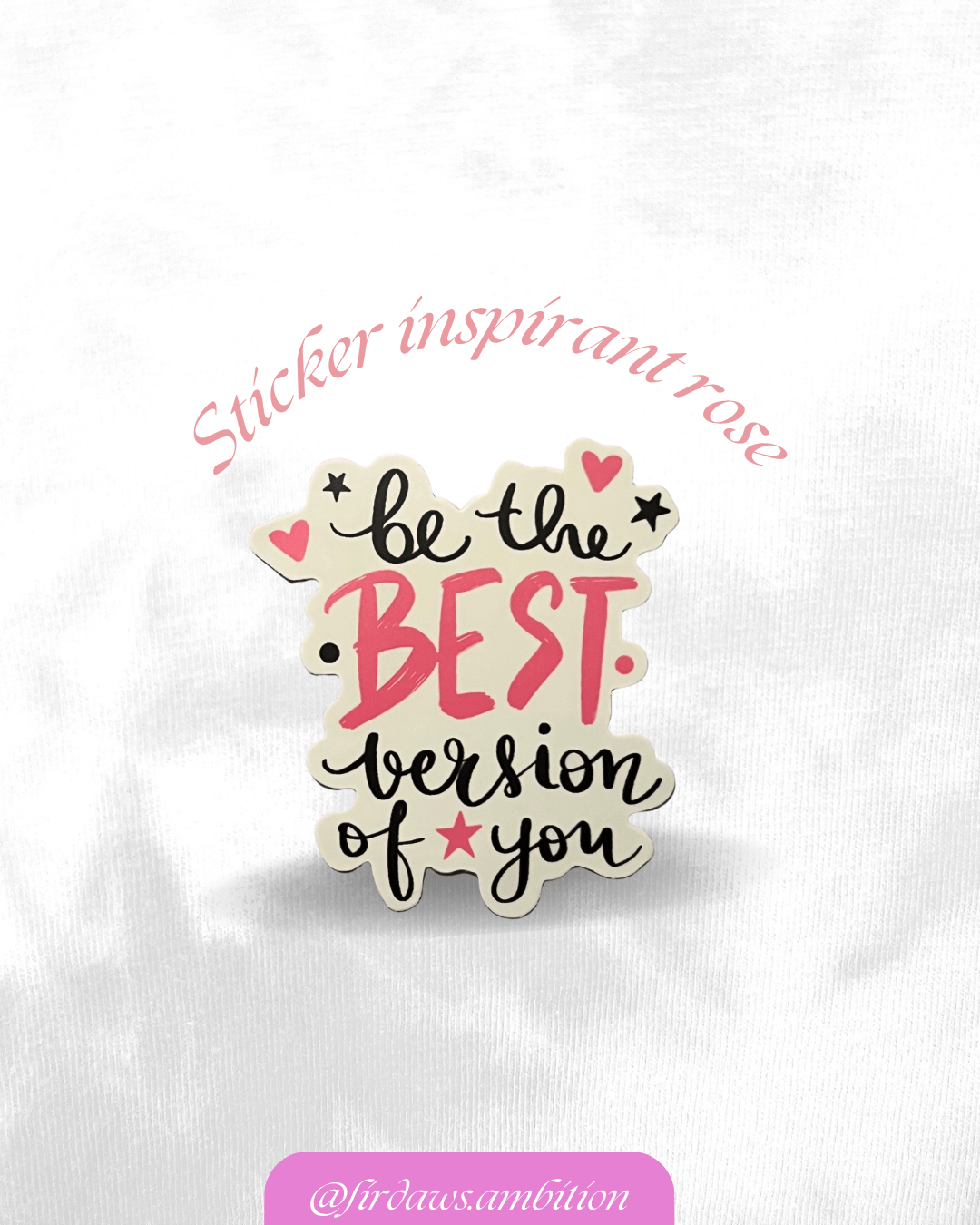 Stickers girly et inspirants – Rose, en anglais - Firdaws Ambition