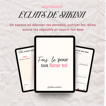 Éclats de Sakîna - Journal d’introspection girly - Firdaws Ambition