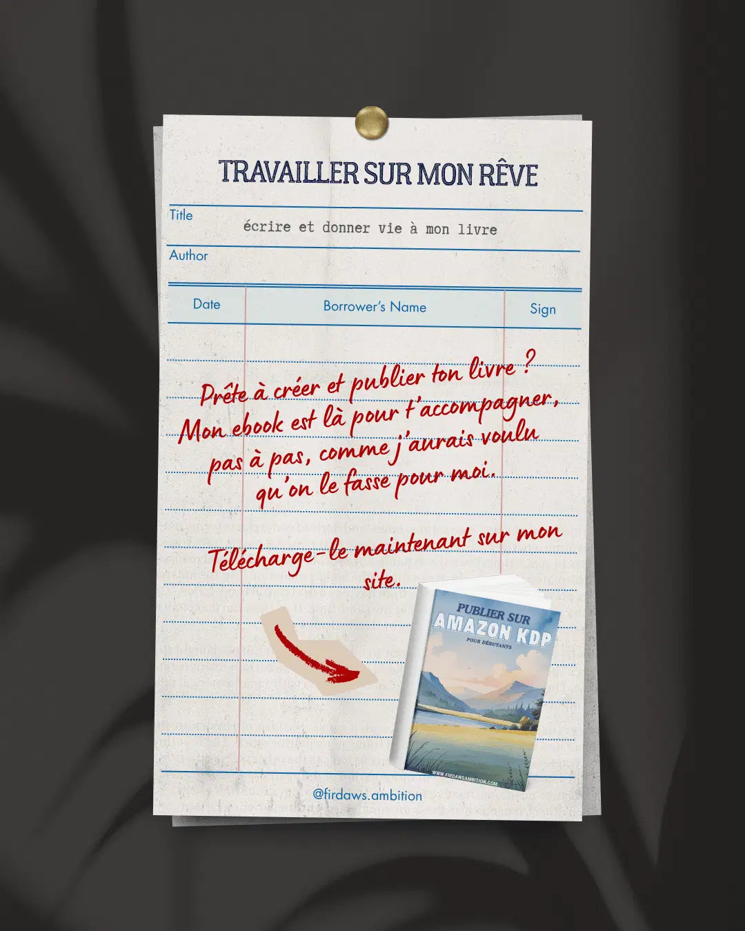 Guide pratique pour créer et publier ton livre - format ebook - Firdaws Ambition