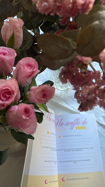 Un souffle de Shukr | Carnet de gratitude Matin & Soir | Journal spirituel & inspiration quotidienne - Firdaws Ambition