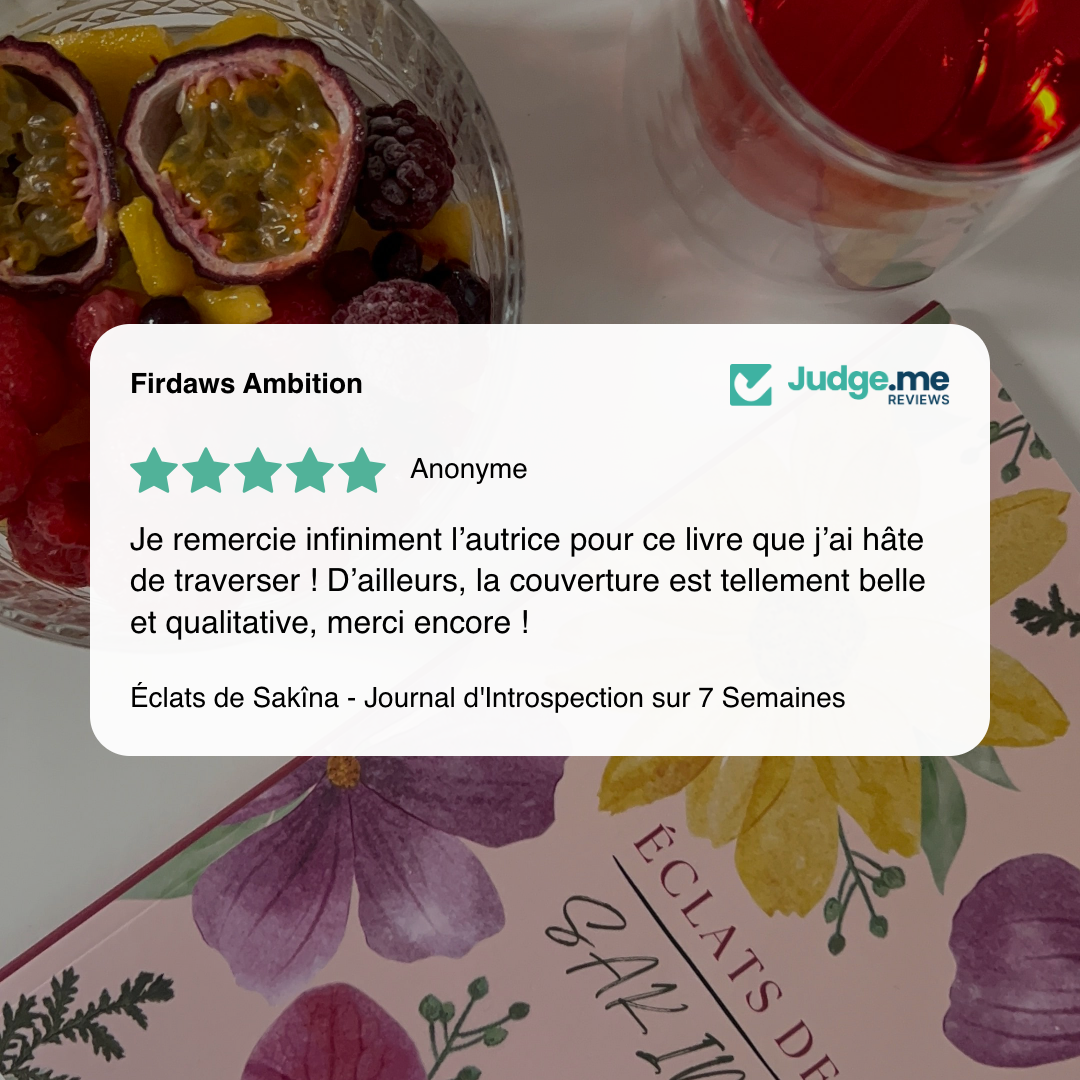 Éclats de Sakîna - Journal d'Introspection sur 7 Semaines